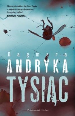 Dagmara Andryka, Tysiąc