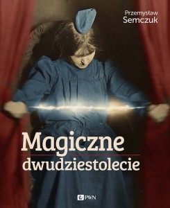 Maficzne dwudziestolecie