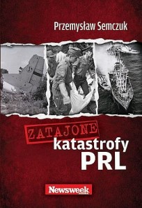 Zatajone katastrofy PRL