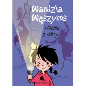 Wandzia Węszynos i cienie z doliny