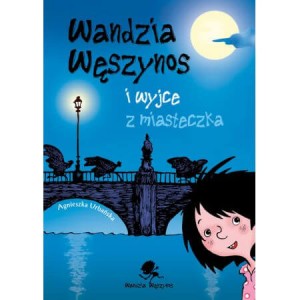 Wandzia Węszynos i wyjce z miasteczka