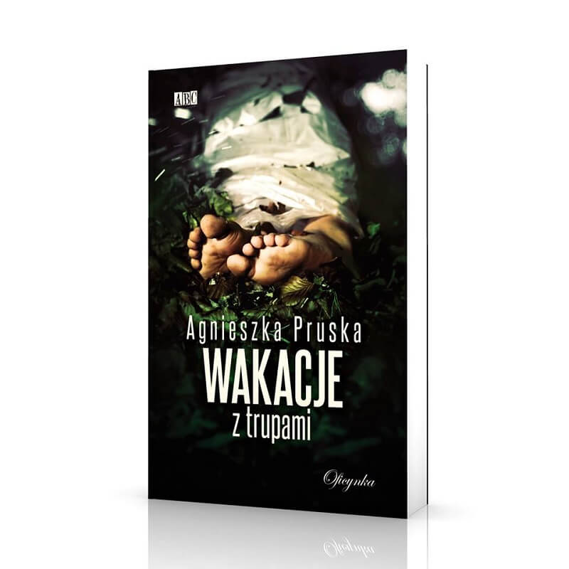 wakacje z trupami agnieszka pruska